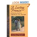 A Lasting Promise: Christian Guide to Fighting for Your Marriage