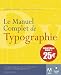 Le manuel complet de typographie