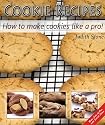 Cookie Recipes - How to make cookies like a pro!