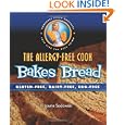 The Allergy-Free Cook Bakes Bread: Gluten-Free, Dairy-Free, Egg-Free Best Price