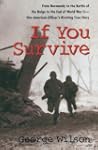 If You Survive: From Normandy to the...
