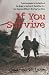 If You Survive: From Normandy to the Battle of the Bulge to the End of World War II, One American Officer's Riveting True Story