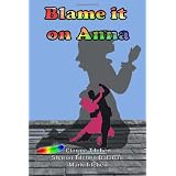 Blame it on Anna