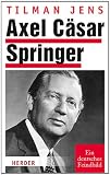 Produkt-Bild: Axel C&auml;sar Springer: Ein deutsches Feindbild