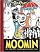 Moomin: The Complete Tove Jansson Comic Strip - Book One by Tove Jansson