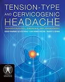 Tension-type and cervicogenic headache : pathophysiology, diagnosis, and management