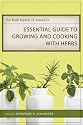 The Herb Society of America's Essential Guide to Growing and Cooking With Herbs