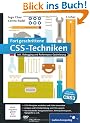 Fortgeschrittene CSS-Techniken: Inkl. Debugging und Performance-Optimierung und neuer Konzepte in CSS3 (Galileo Computing)