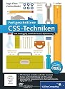 Fortgeschrittene CSS-Techniken: Inkl. Debugging und Performance-Optimierung und neuer Konzepte in CSS3 (Galileo Computing)