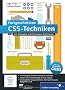 Fortgeschrittene CSS-Techniken: Inkl. Debugging und Performance-Optimierung und neuer Konzepte in CSS3 (Galileo Computing)