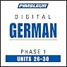 German Phase 1, Unit 26-30: Learn to Speak and Understand German with Pimsleur Language Programs