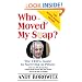 Who Moved My Soap?: The CEO's Guide to Surviving Prison: The Bernie Madoff Edition