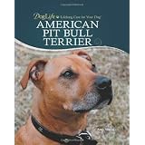 American Pit Bull Terrier (Doglife) (Doglife Series)