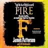 The Fire: Witch & Wizard, Book 3