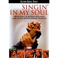 Bill and Gloria Gaither with Their Homecoming Friends: Singin' in My Soul