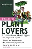 Careers for Plant Lovers & Other Green Thumb Types (Careers for You Series)