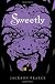 Sweetly