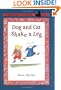 Dog and Cat Shake a Leg (Easy-to-Read,Viking)