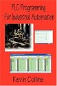 PLC Programming for Industrial Automation