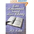 How Mohammed Saved Miss Liberty by M. S. Holm