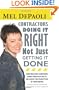 CONTRACTORS: Doing it Right Not Just Getting it Done: Companies with Culture-Driven Brands
