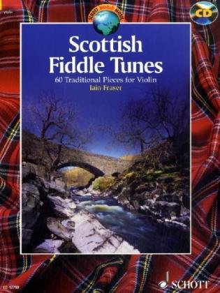 Scottish Fiddle Tunes: 60 Traditional Pieces for Violin (Schott World Music Series)