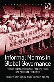 Informal norms in global governance : human rights, intellectual property rules and access to medicines