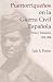Puertorriquenos En La Guerra Civil Espanola: Prensa y Testimonios, 1936-1939 (Spanish Edition)