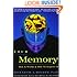 Your Memory : How It Works and How to Improve It