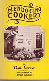 Search : Mendocino Cookery Foods Prepared By People & Restaurants in & Near the Village of Mendocino, California