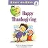 Happy Thanksgiving (Robin Hill School Ready-to-Read, Level 1)