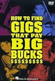 Review Hal Leonard  / How to Find Gigs That Pay Big Bucks (REGION 1) (NTSC)