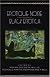 Erotique Noire: Black Erotica: A Celebration of Black Sensuality