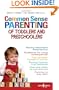 Common Sense Parenting of Toddlers and Preschoolers