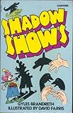 Shadow shows