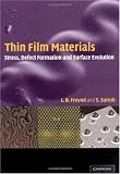 Thin Film Materials: Stress, Defect Formation and Surface Evolution