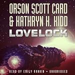 Lovelock: The Mayflower Trilogy, Book 1 | Orson Scott Card,Kathryn H. Kidd