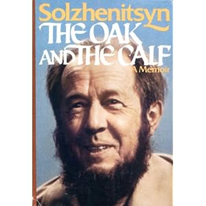 The Oak and the Calf - Aleksandr Isaevich Solzhenitsyn 