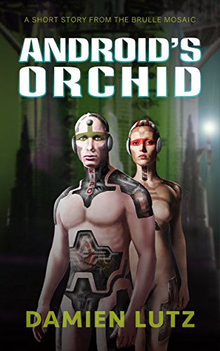 Android's Orchid (The Brulle Mosaic), by Damien Lutz