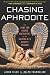 Chasing Aphrodite