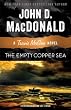 The Empty Copper Sea: A Travis McGee Novel