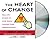 The Heart of Change