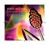 Cambridge Singers, Royal Philharmonic Orchestra & John Birch John Rutter, The John Rutter: A Song in Season