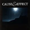 Cause & Effect