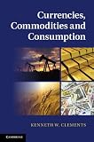 Currencies, commodities and consumption
