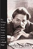 Gorkys Tolstoy and Other Reminiscences: Key Writings by and about Maxim Gorky (Russian Literature and Thought Series)