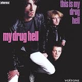 This Is My Drug Hell