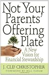 Not Your Parents' Offering Plate: A New Vision for Financial Stewardship