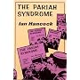 Pariah Syndrome: An Account of Gypsy Slavery and P&hellip by Ian F. Hancock
