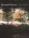  Et&eacute; 2550 de Bernard Faucon